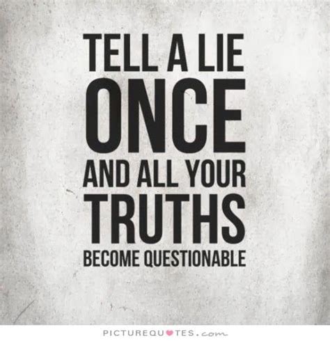 Truth And Lies Quotes. QuotesGram