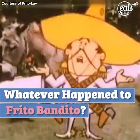 Whatever Happened to Frito Bandito?