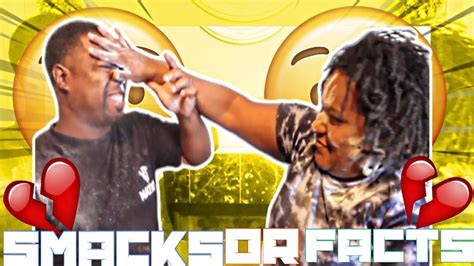 SMACKS OR FACTS - YouTube