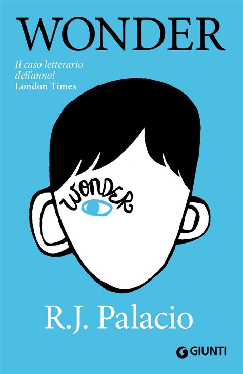 Wonder - R. J. Palacio - Recensioni di QLibri