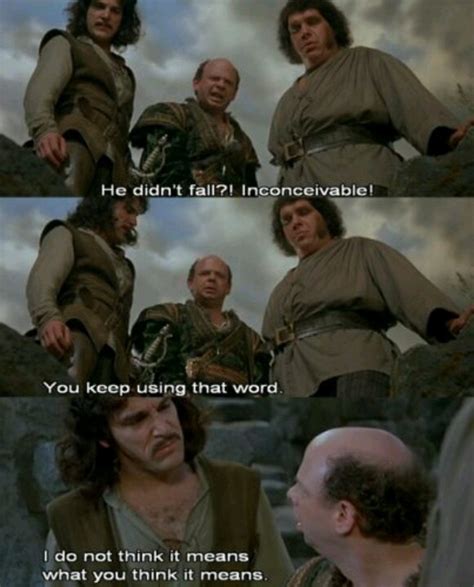 Inconceivable!!!! | Princess bride quotes, Funny movies, Princess bride