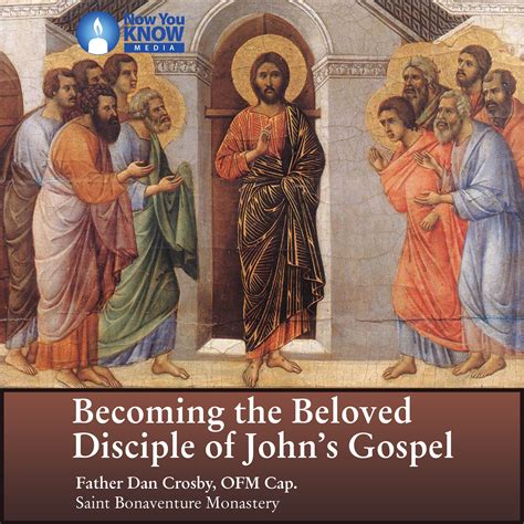 Becoming the Beloved Disciple of John's Gospel | LEARN25