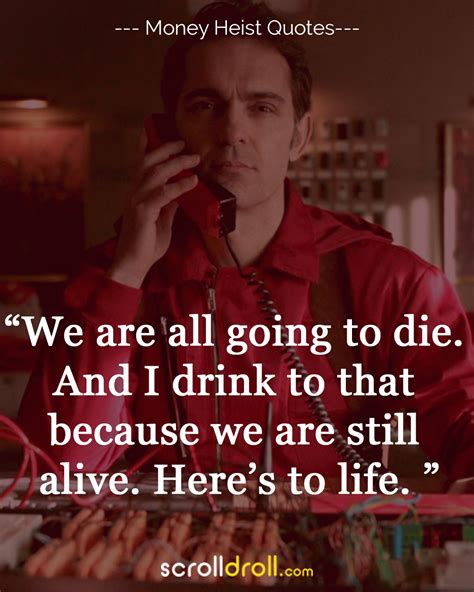 22 Memorable Money Heist Quotes That You'll Absolutely Love