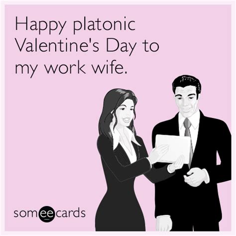 Happy platonic Valentine's Day to my work wife. | Valentine's Day Ecard