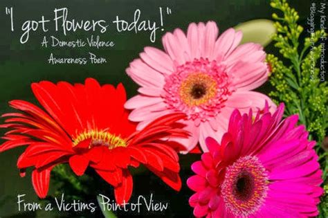 My Kind Of Introduction: Domestic Violence Awareness -- "I Got Flowers ...