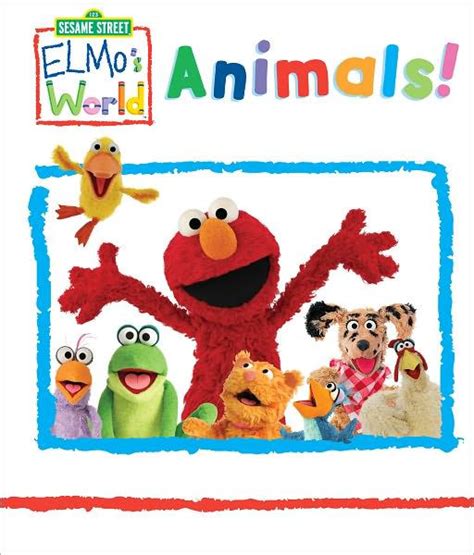 Elmo's World: Animals! (Sesame Street Series) by Sesame Workshop ...