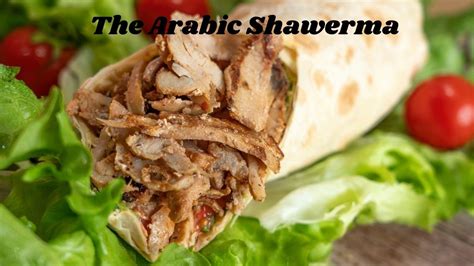 The Arabic Shawarma - Arab World | Arab Countries