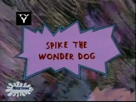 Spike the Wonder Dog | Rugrats Wiki | FANDOM powered by Wikia