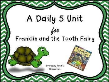 Franklin and the Tooth Fairy - Daily 5 Unit by Poppy Rose's Resources