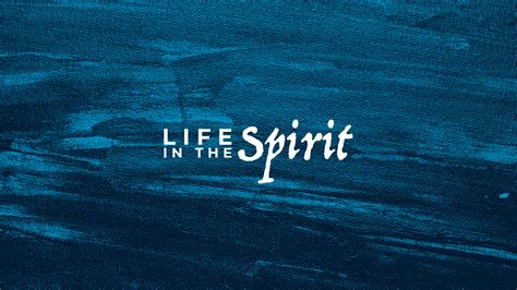 Sermon Series: Life In The Spirit - City Church