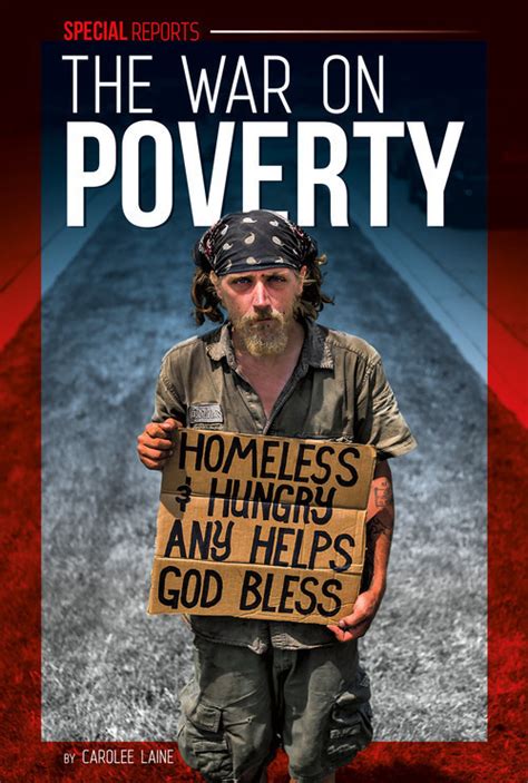 The War on Poverty (Special Reports) by Carolee Laine | Goodreads