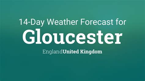 Gloucester, England, United Kingdom 14 day weather forecast