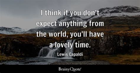 Lewis Capaldi Quotes - BrainyQuote