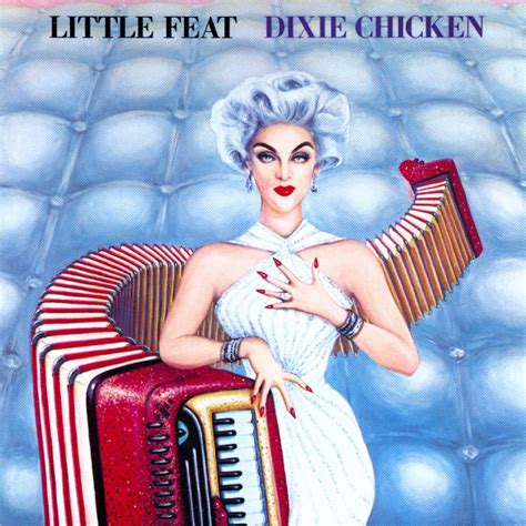 ‘Dixie Chicken’: Little Feat, Secret Southern Sauce | Best Classic Bands