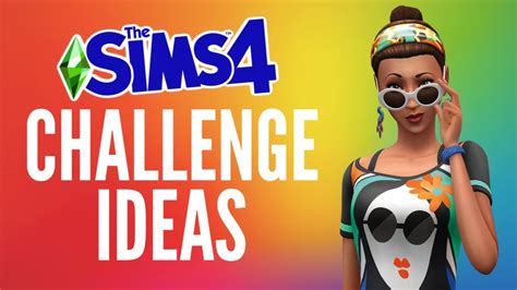 10 Challenges for The Sims 4 That You Need to Try (Make The Sims 4 More ...