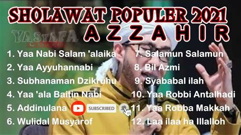 Azzahir Full Sholawatan Terbaru 2021 - YouTube