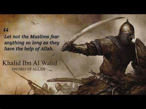 Khalid Ibn Walid |The Sword Of Allah| Quotes - YouTube