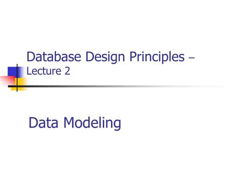 PPT - Database Design Principles – Lecture 2 PowerPoint Presentation ...