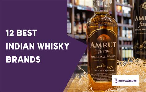 12 Best Indian Whisky Brands