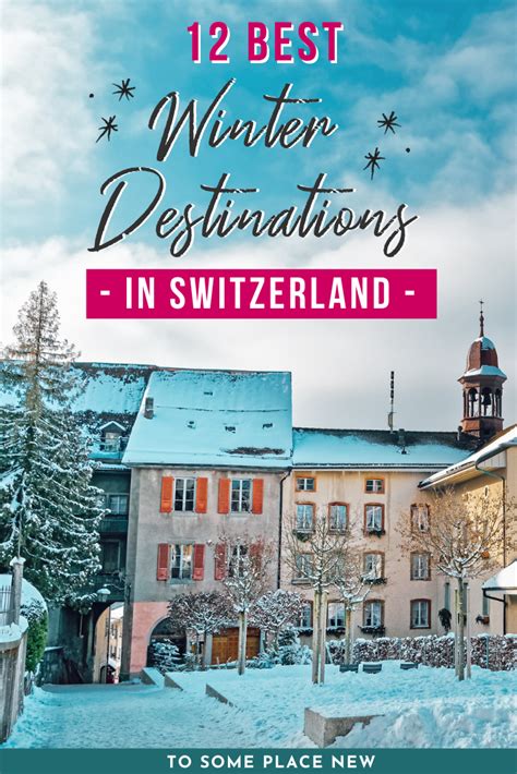 12 Absolute Best Places to visit in Switzerland in Winter | Switzerland ...