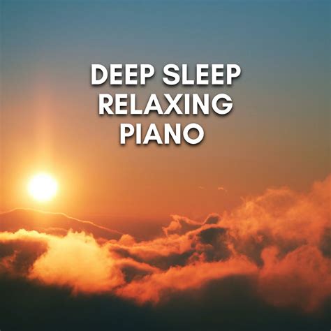 ‎Deep Sleep Relaxing Piano by Relaxing Sounds on Apple Music