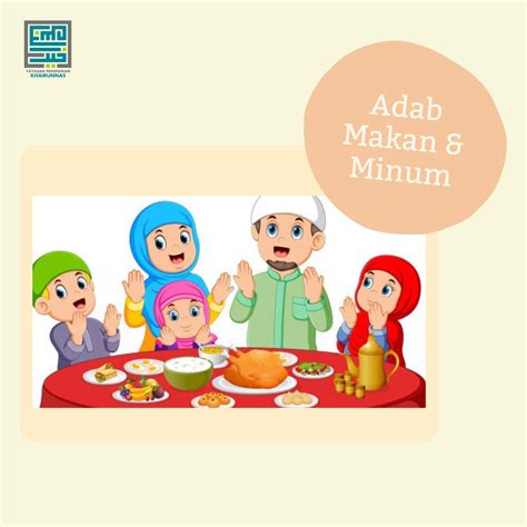 Adab Makan dan Minum sesuai Sunnah - pesantren khairunnas