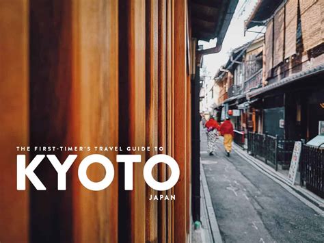 Visit Kyoto: Travel Guide to Japan | Will Fly for Food