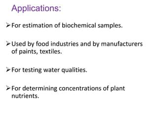 Colorimetry: Principle, Procedure and applications | PPT