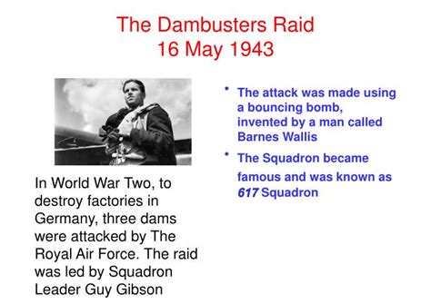 PPT - The Dambusters Raid 16 May 1943 PowerPoint Presentation, free ...