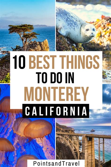 Here are the 10 Best Things to Do in Monterey, California. With its ...