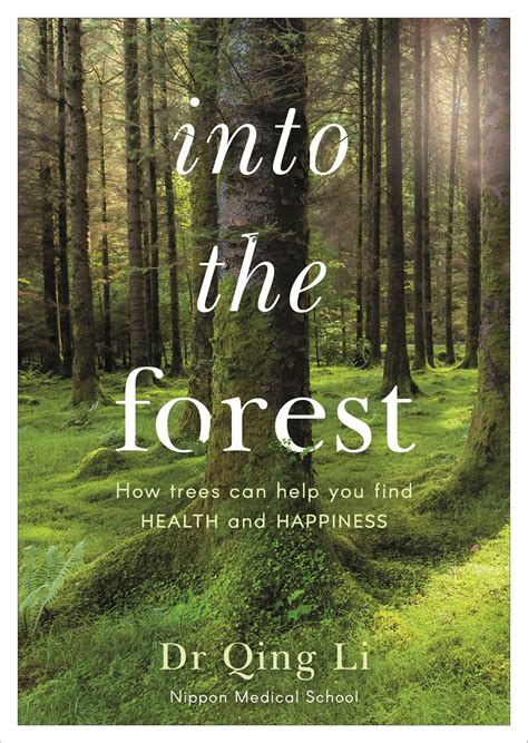 Into the Forest by Dr Qing Li - Penguin Books Australia