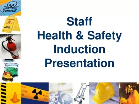 PPT - Staff Health & Safety Induction Presentation PowerPoint ...