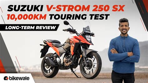 10,000km Touring Test on Suzuki V-Strom 250 SX Review | Positives ...