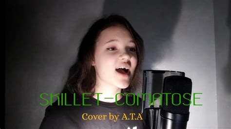 Skillet - COMATOSE | Cover by A.T.A - YouTube