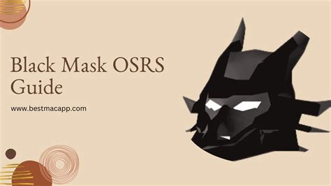 Black Mask OSRS Guide