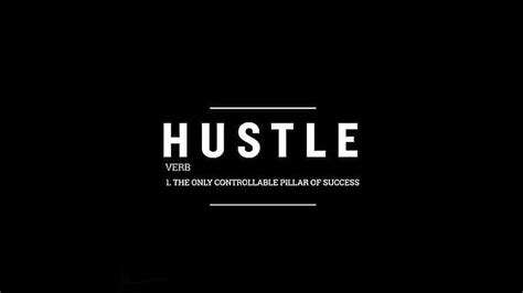 Hustle The Only Controllable Pillar Of Success Motivational, HD ...