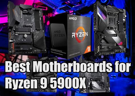 Best Motherboards for Ryzen 9 5900X: Budget to High-End | Technoburst