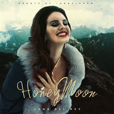 Lana Del Rey - HoneyMoon by Ignaciossg on DeviantArt