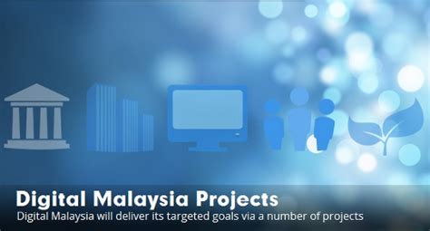 Eight Digital Malaysia Projects In The Process of Implementation ...