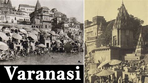 Varanasi Old Photos | Rare & Old Photos of Varanasi | Banaras | Uttar ...