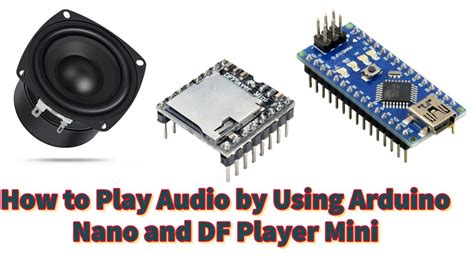 Play audio with Arduino | Play Audio with DF Player Mini | DF Player ...