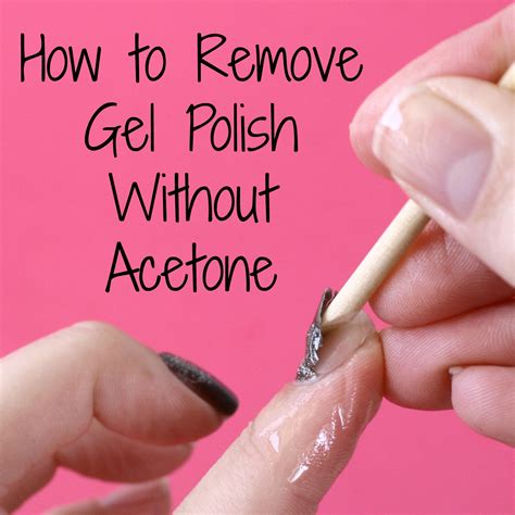 How to Remove Gel Polish Without Acetone