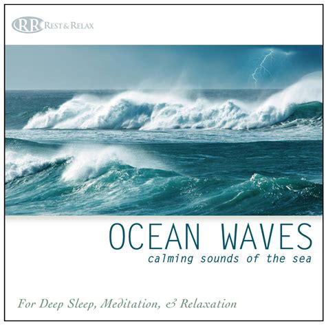 Ocean Waves: Calming Sounds of Sea: Various Artists, Rest & Relax ...