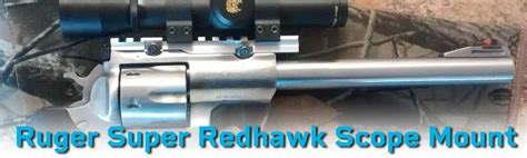 Ruger Super Redhawk Scope Mount