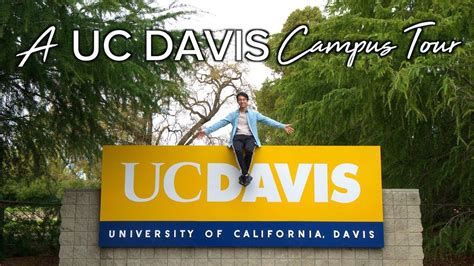 the UC Davis Campus Tour - YouTube