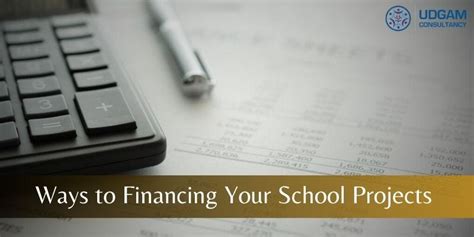 Ways to Financing Your School Projects | by Udgam Consultancy India ...