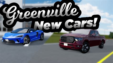 6 NEW CARS! | Roblox Greenville Revamp - YouTube