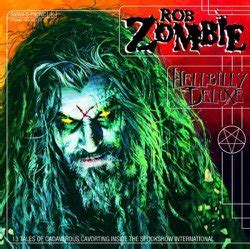 Rob Zombie - Hellbilly Deluxe - Reviews - Album of The Year