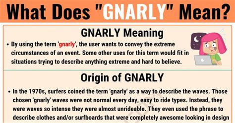 Gnarly Meaning: What Does Gnarly Mean? with Useful Examples • 7ESL