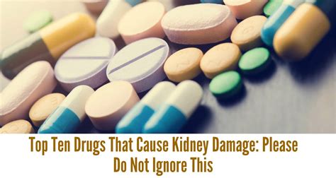 Awesomequotes4u.com: Top Ten Drugs That Cause Kidney Damage: Please Do ...